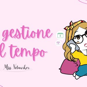La Gestione del Tempo